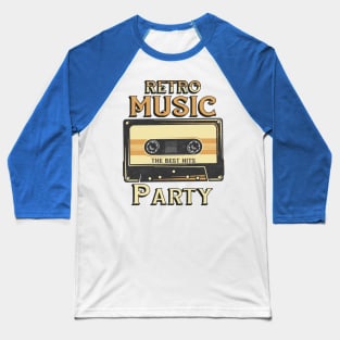 retro music party, the best hits Baseball T-Shirt